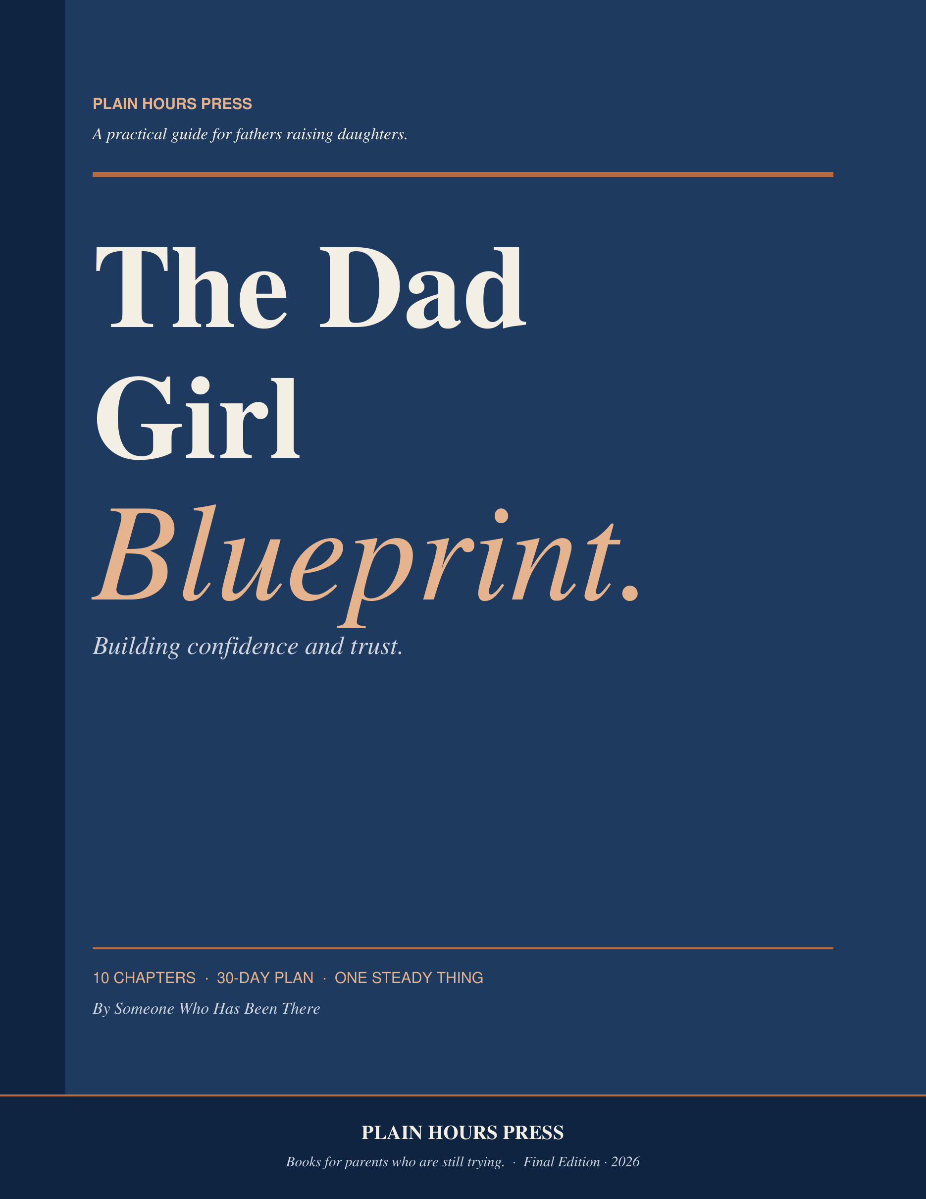 The Dad Girl Blueprint — A Working Guide for Fathers Raising Daughters